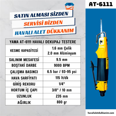 YAMA AT-6111 Havalı Dekupaj Testere