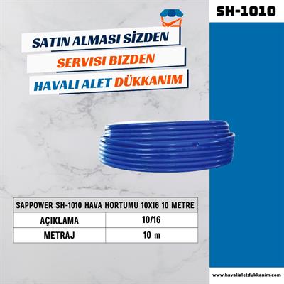 SAPPOWER SH-1010 Hava Hortumu 10x16 10 metre