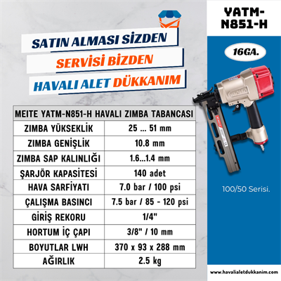 Meite YATM-MT-N851-H Havalı Zımba Tabancası 25-51 mm 