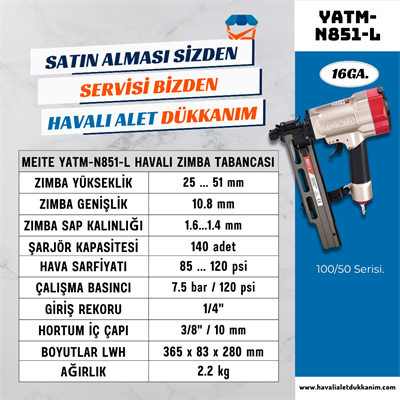Meite YATM-N851-L Havalı Zımba Tabancası 25-51 mm 