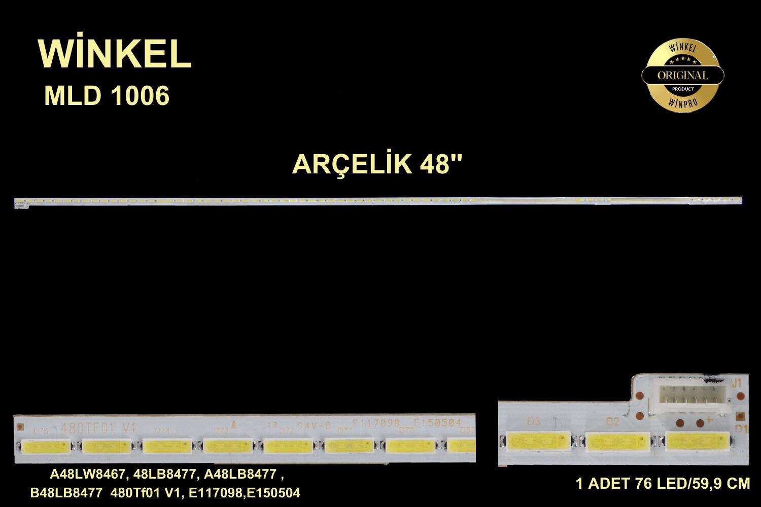 ARÇELİK A48LW8467, A48 LB 8467, 48LB8477, A48LB8477 , B48LB8477 TV LED BAR, 480TF01 V1 - E117098 - E150504 BX48003000-3BD12-0-G-437-0232 7620G480EB01 B48 LW8467,BX48003000-4BIJ3-0-G-436-0204,ES-ELED-534