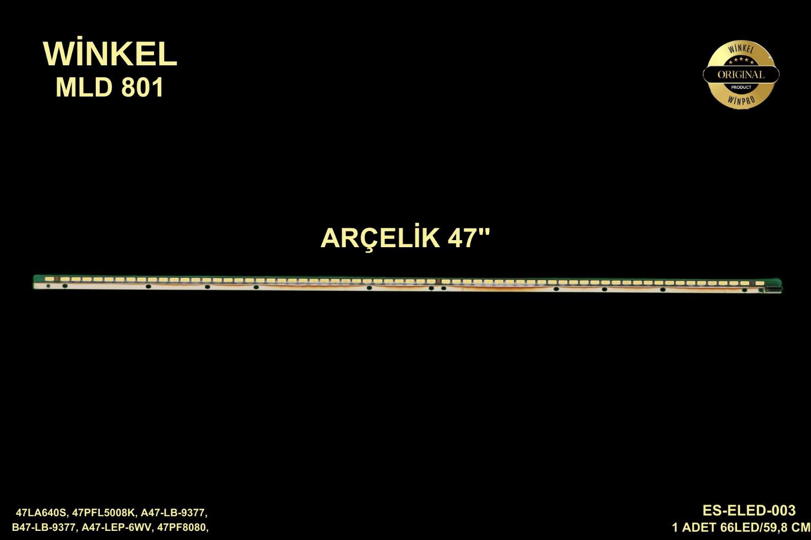 ARÇELİK V13 EDGE 6920L-001C UZUNLUK= 59,8CM LED ADEDİ=66LED 47LA640S B47-LW-9377 A47-LEP-6WV 47PF8080 , 47PFL5008K 47PFL5028K/12,47PFL5038K/12 a47 lw 9377,47PFL5028-47
