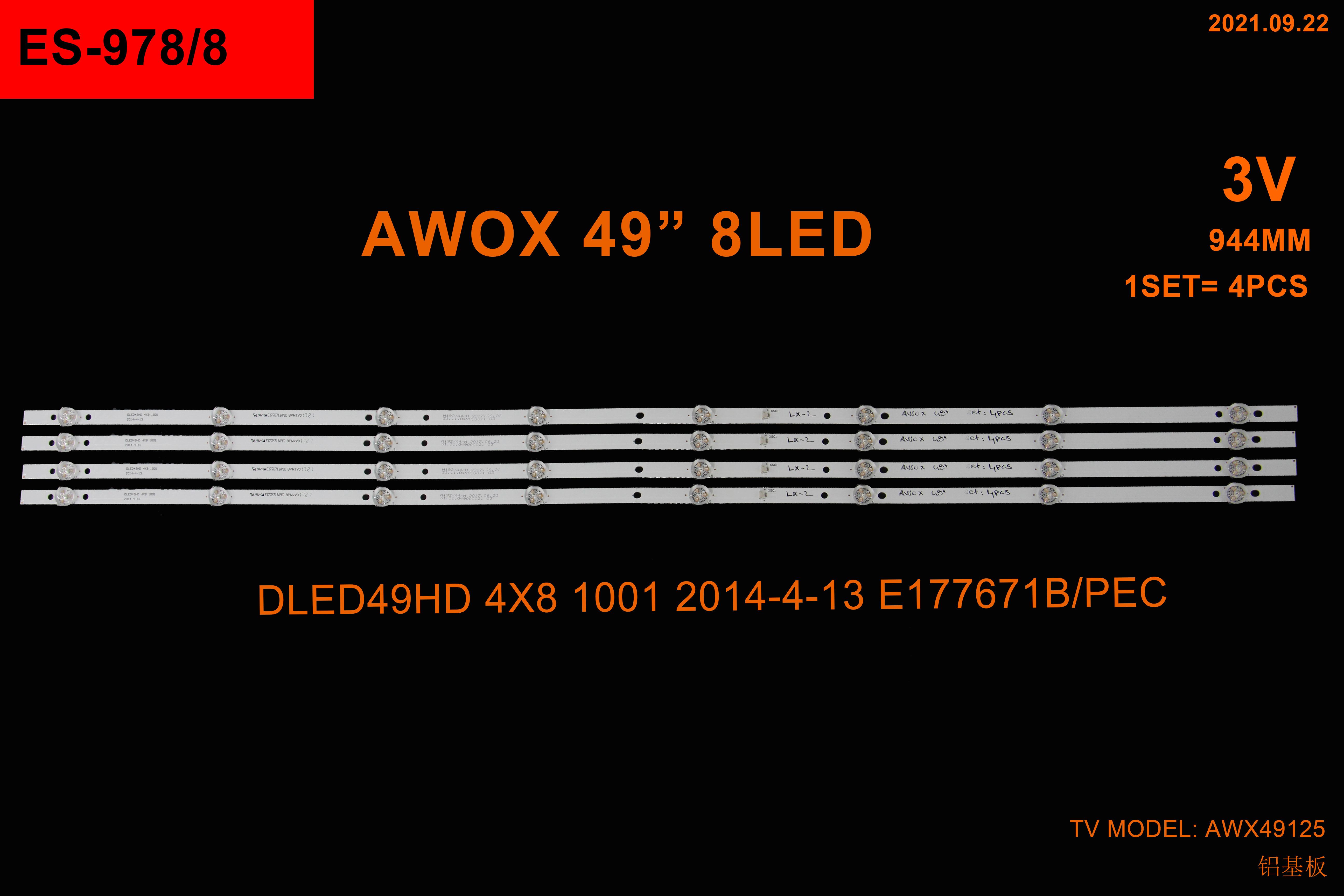 AWOX 49125 ES-978, 49LH43ST DLED49HD 4X8 1001, KM0490LDHF00014, 49lH43ST KM0490LDHF00018, HA490K1H60139, 49TFH4900 AWX49125 AWOX 49125,49LH43ST