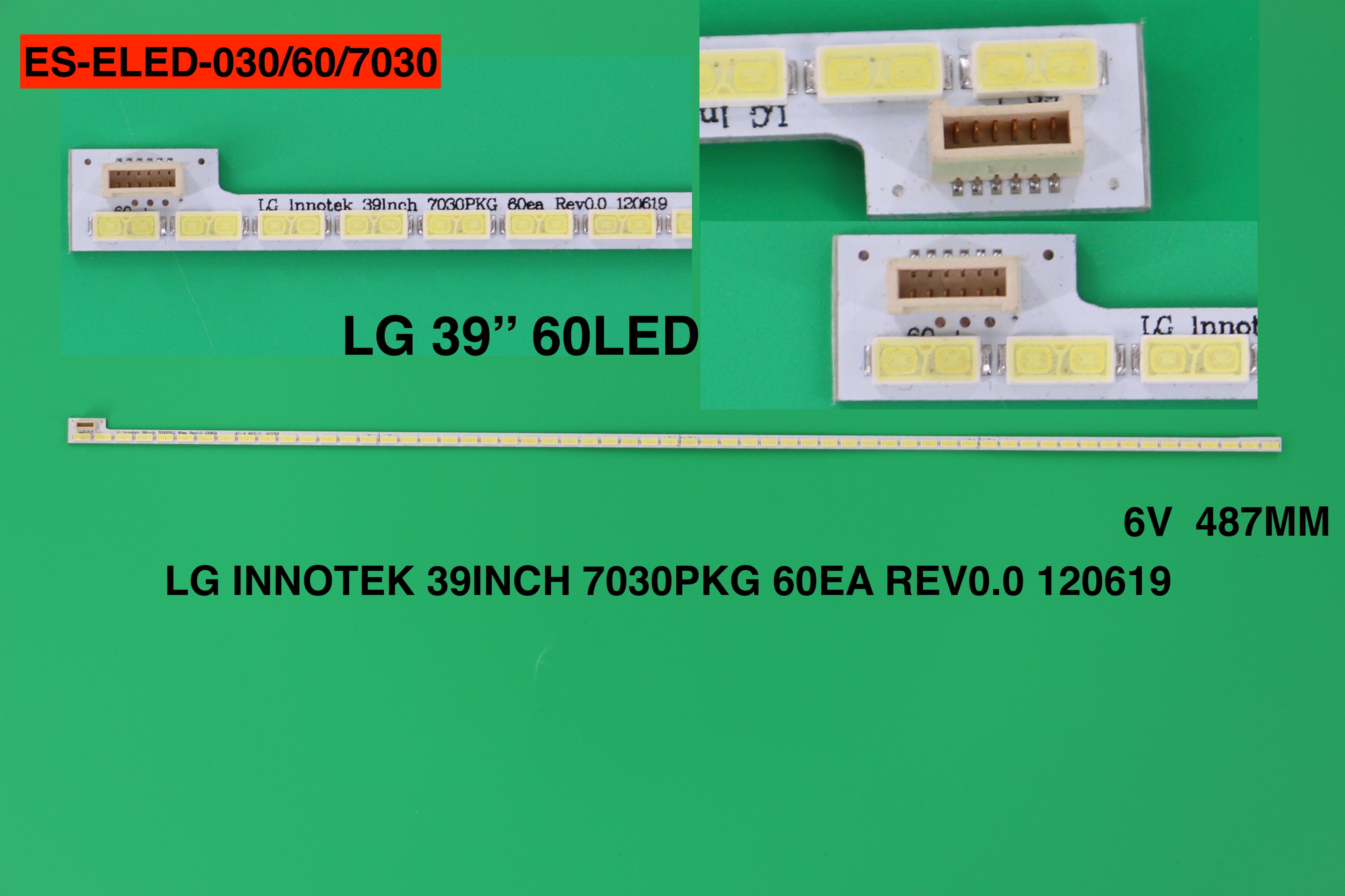 LG 7030PKG 60EA REV0.0 120619 T390HVN01.0/73.39T03.003-0-JS 60LED A39 LB M330 B39 LB M330 AUO39LB01_LED7030 60ea ELED-030 ES-ELED-030 ELED030 LCD581 581
