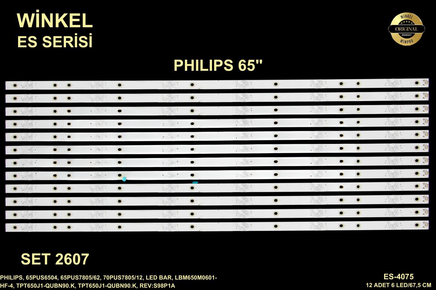PHILIPS, 65PUS6504, 65PUS7805/62, 70PUS7805/12, LED BAR ES-4075 ES 4075