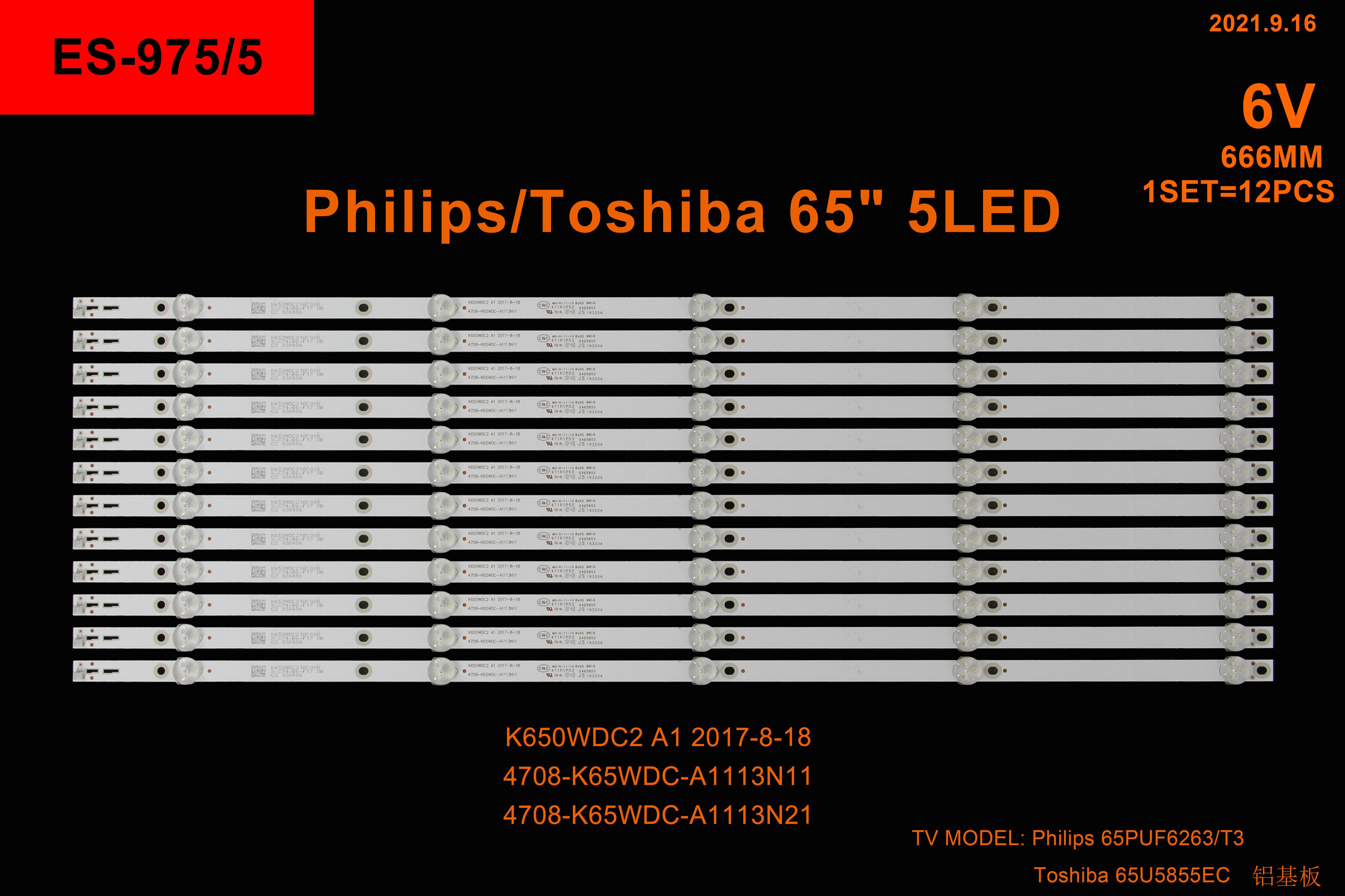 PHILIPS, 65PUT6023/56, K650WDC2 A1, 2017-8-18, 4708-K65WDC-A1113N11, LED BAR ES-975 -65PUF6263/T3 65PUS6121L 65HFF5358 65PUF6263 65PUF6023 K650WDC2 A1 4708-K65WDC-A1113N11
