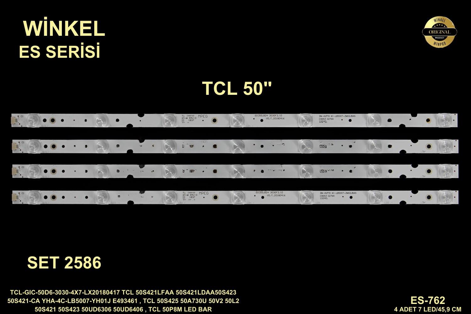 TCL-GIC-50D6-3030-4X7-LX20180417 TCL 50S421LFAA 50S421LDAA50S423 50S421-CA YHA-4C-LB5007-YH01J E493461 , TCL 50S425 50A730U 50V2 50L2 50S421 50S423 50UD6306 50UD6406 , TCL 50P8M LED BAR ES-762 ES 762