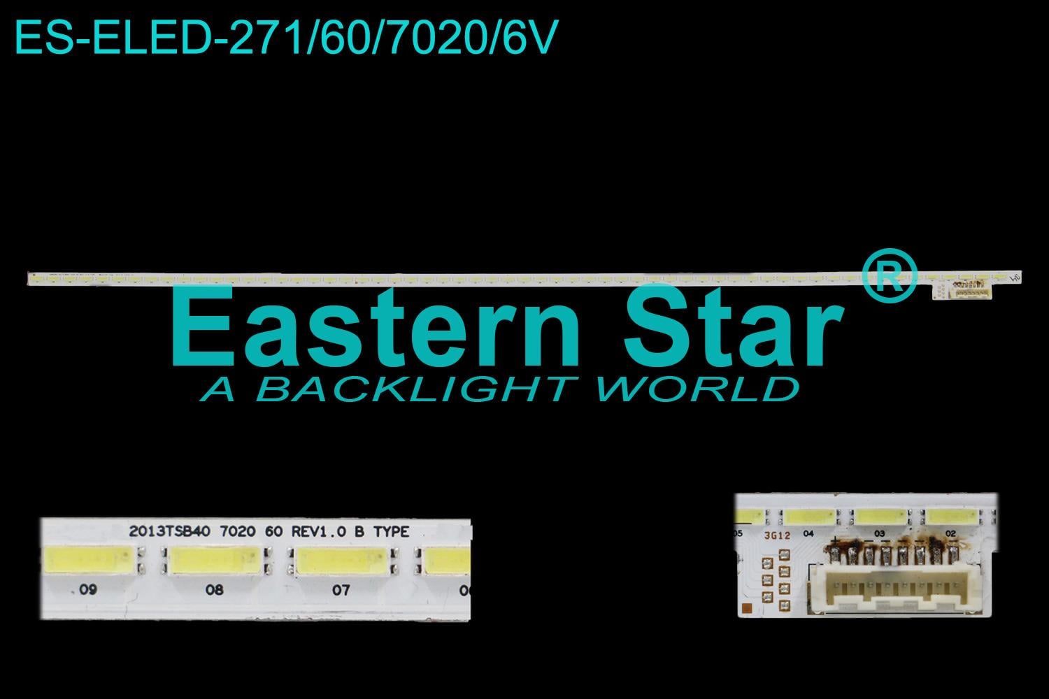 TOSHIBA 40L7363D , 40L7335D , 40L5333D 40L5333DG, SAMSUNG 2013TSB40 7020 60 REV1.0 B TYPE, LED BAR,ELED-515 ES-ELED-271 ES-ELED-515