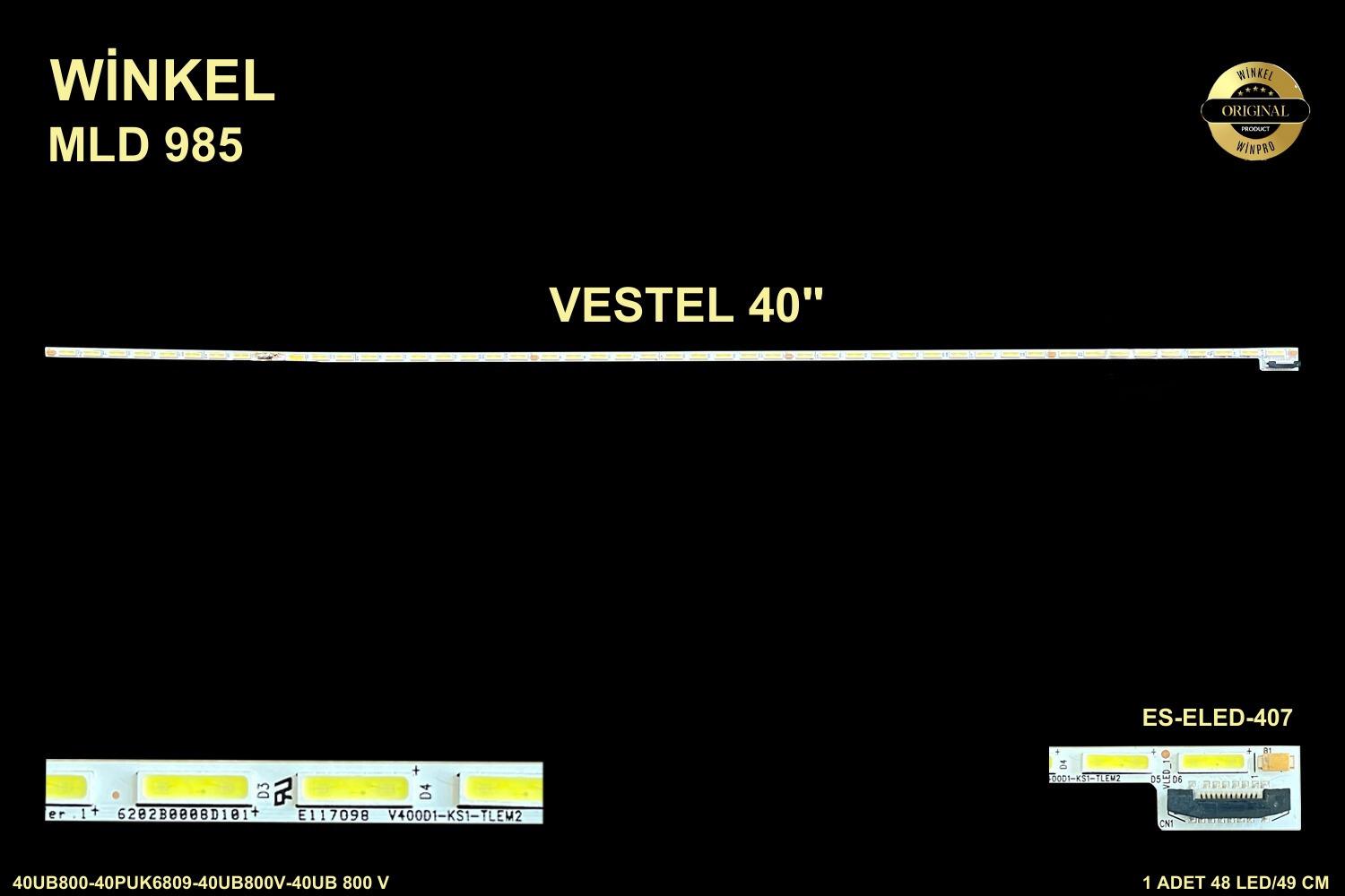 VESTEL 40UB800-40PUK6809-40UB800V-40UB 800 V ELED 407,ES-ELED-407