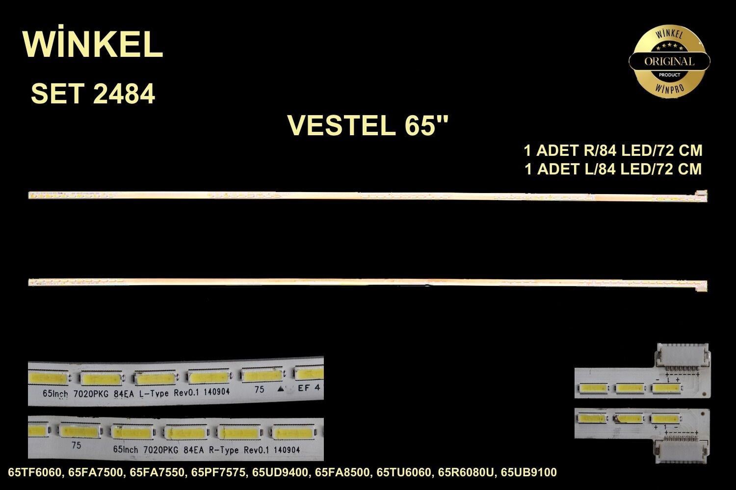 VESTEL 5TF6060, 65FA7500, 65FA7550, 65PF7575, 65UD9400, 65FA8500, 65TU6060, 65R6080U, 65UB9100,ES-ELED-464