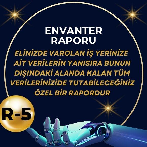 ENVANTER RAPORU ELİNİZDE VAROLAN İŞ YERİNİZE  AİT VERİLERİN YANISIRA BUNUN DIŞINDAKİ ALANDA KALAN TÜM VERİLERİNİZİDE TUTABİLECEĞİNİZ ÖZEL BİR RAPORDUR