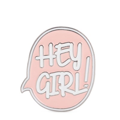 Talking Hey Girl Pin Rozet