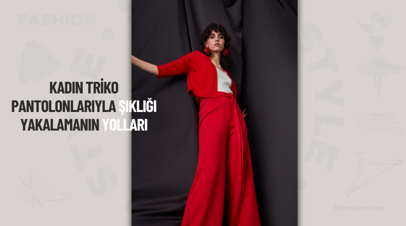 Kadın Triko Pantolonlar