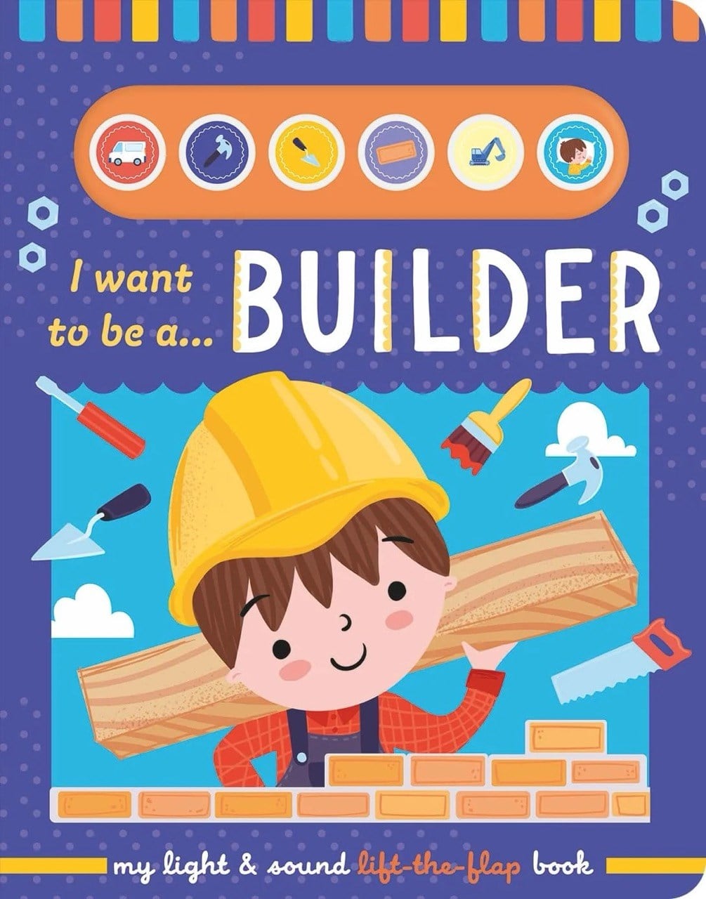 North Parade Publishing I Want To Be A Builder – Children’s Light & Sound Lift-The-Flap Book İngilizce Sesli Kitap