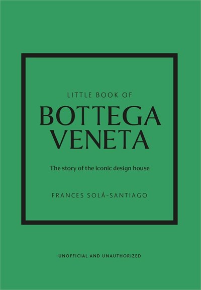 Welbeck Publishing Little Book of Bottega Veneta