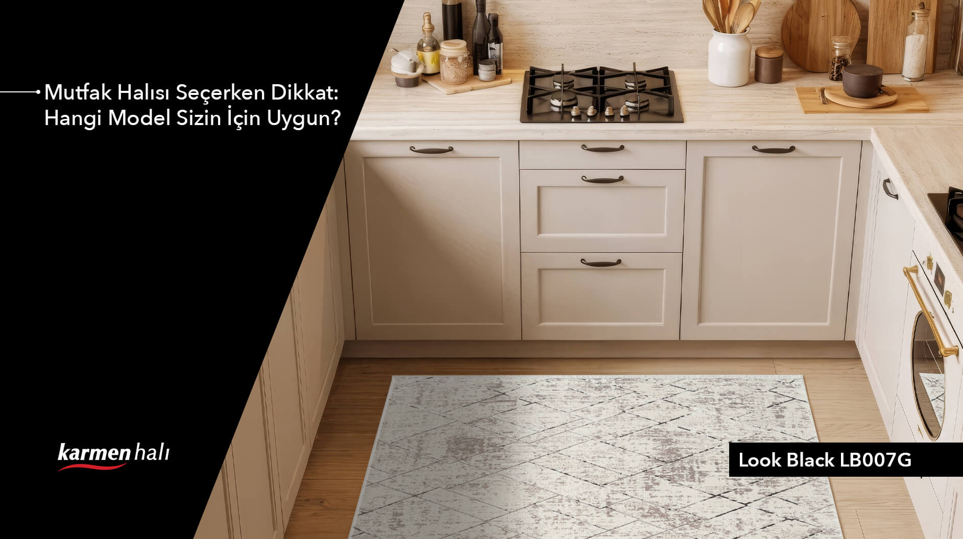 Mutfak Halısı Seçerken Dikkat: Hangi Model Sizin İçin Uygun?