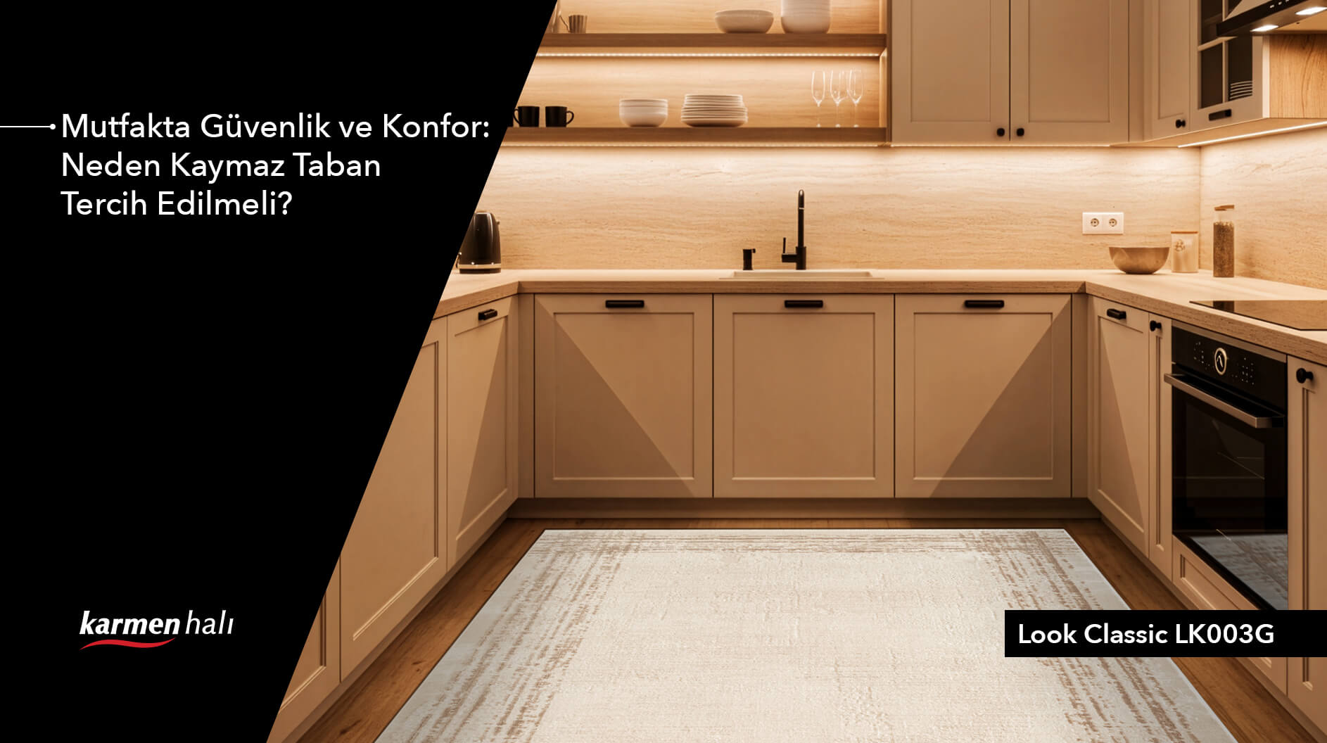 Mutfakta Güvenlik ve Konfor: Neden Kaymaz Taban Tercih Edilmeli