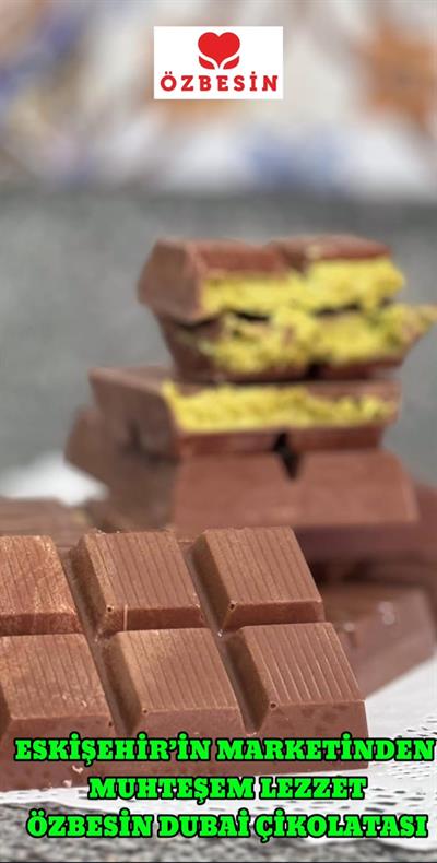 ÖZBESIN DUBAI CIKOLATASI 200 gr *ADET