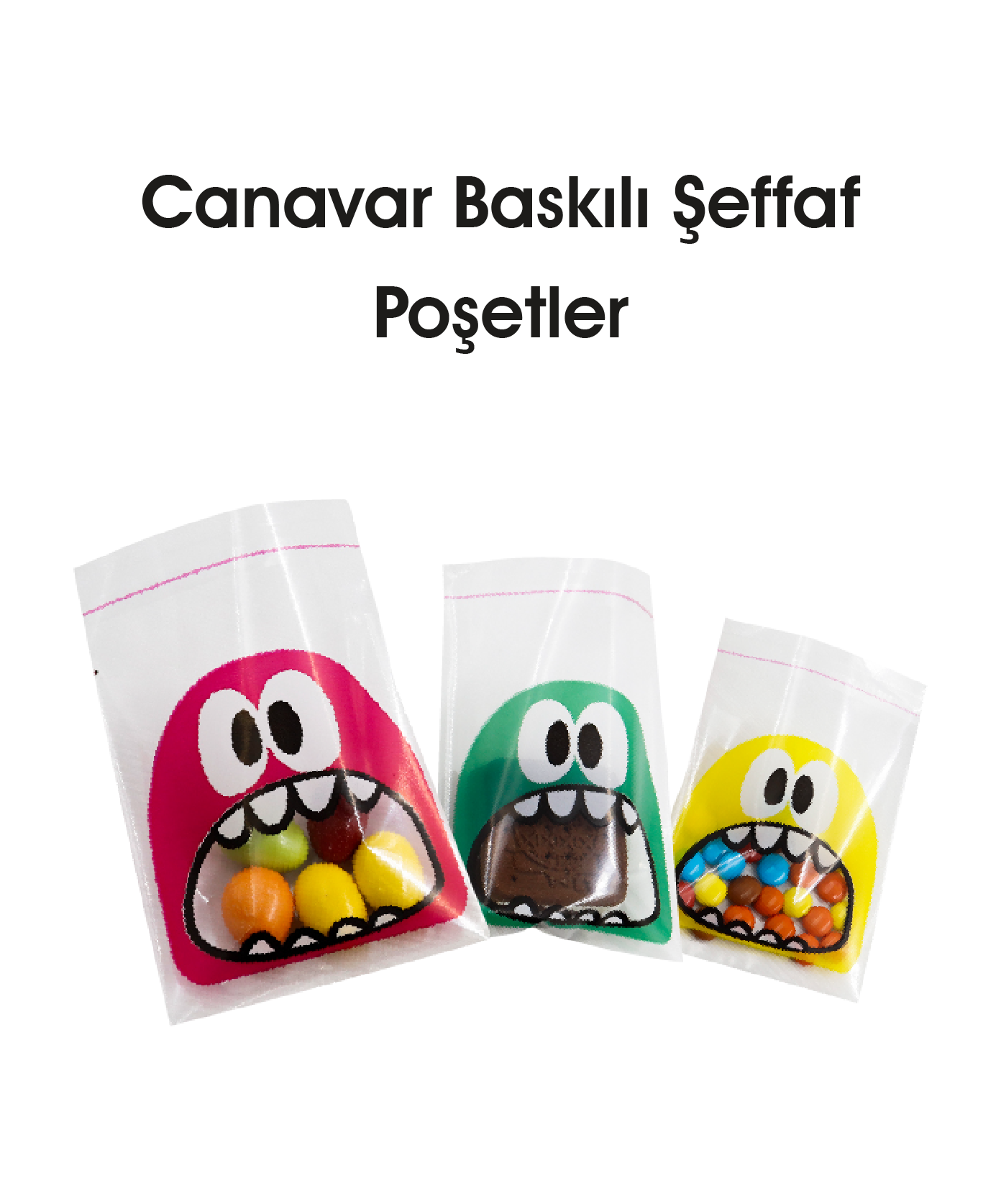 Canavar Baskılı Şeffaf Poşetler