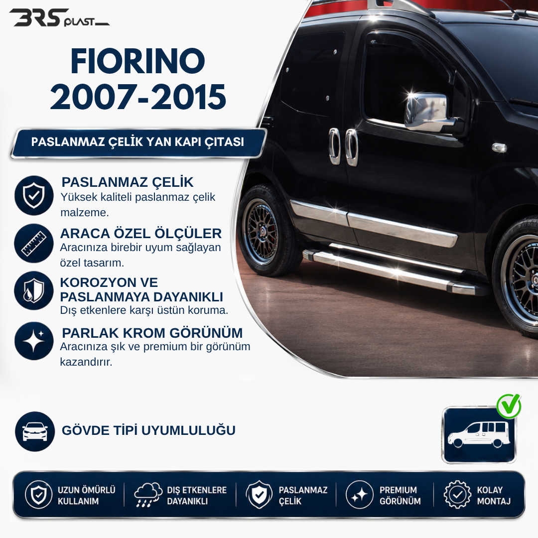 FİAT FİORİNO 2008 VE ÜZERİ KROM YAN KAPI ÇITASI 4 PRÇ. PASLANMAZ ÇELİK