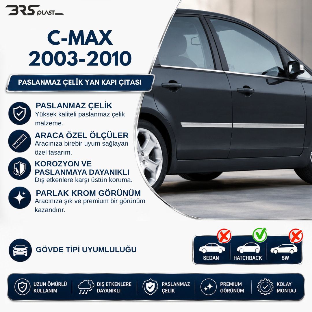 FORD C MAX 2003-2010 YAN KAPI ÇITASI