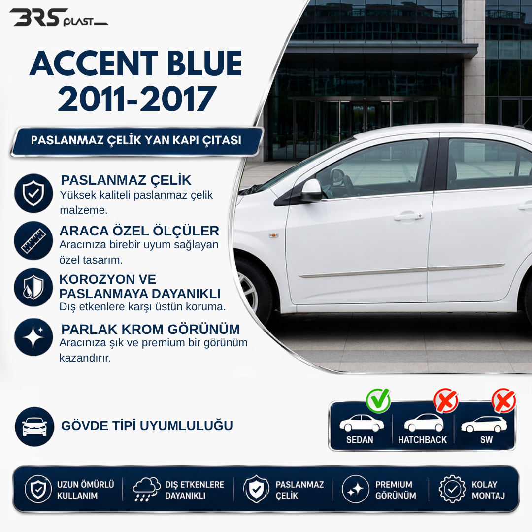 HYUNDAI ACCENT BLUE SOLARIS 2010-2017 YAN KAPI ÇITASI