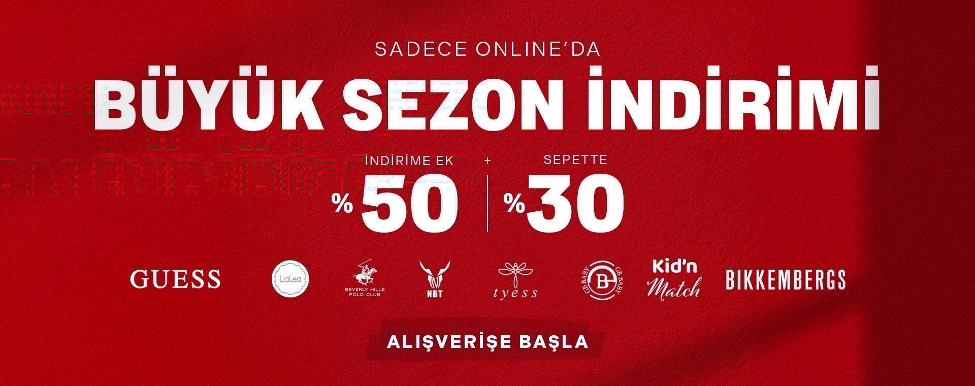 Büyük Sezon Sonu Kampanyası