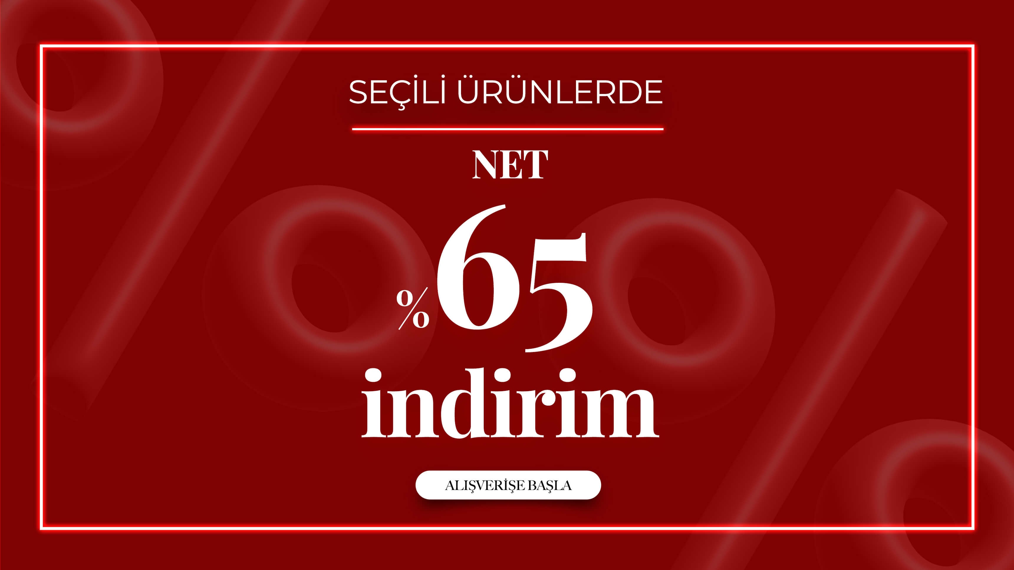Net %65 İNDİRİM