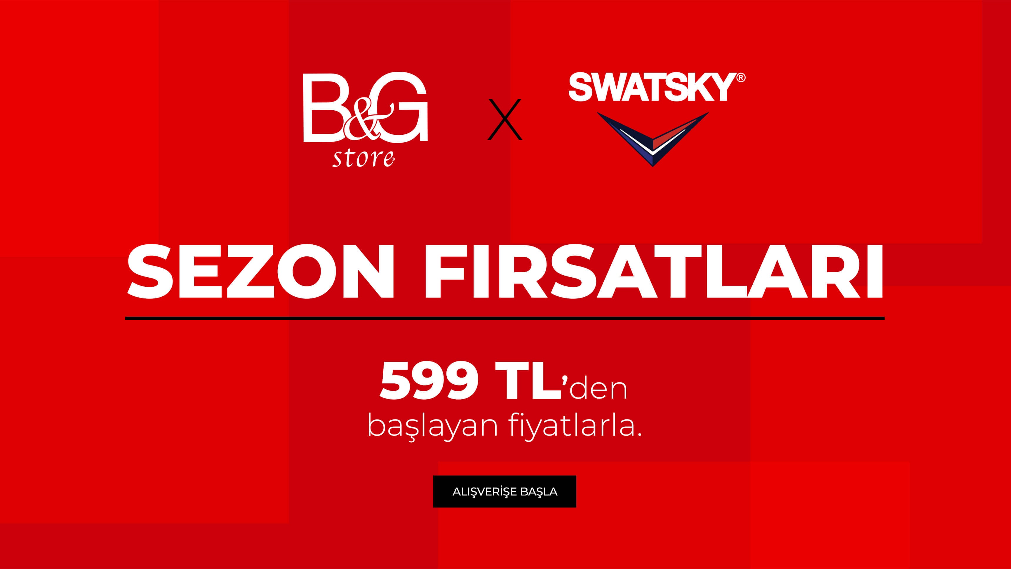 SWATSKY Sezon Fırsatları