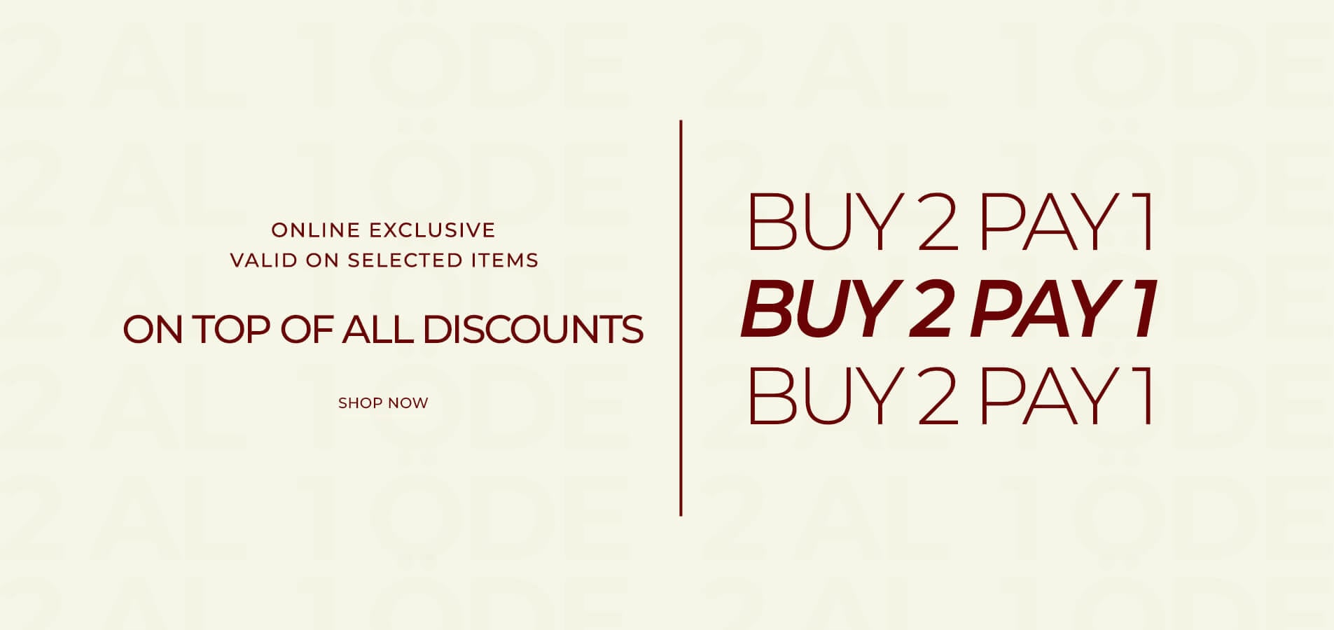 Buy 2 Pay 1