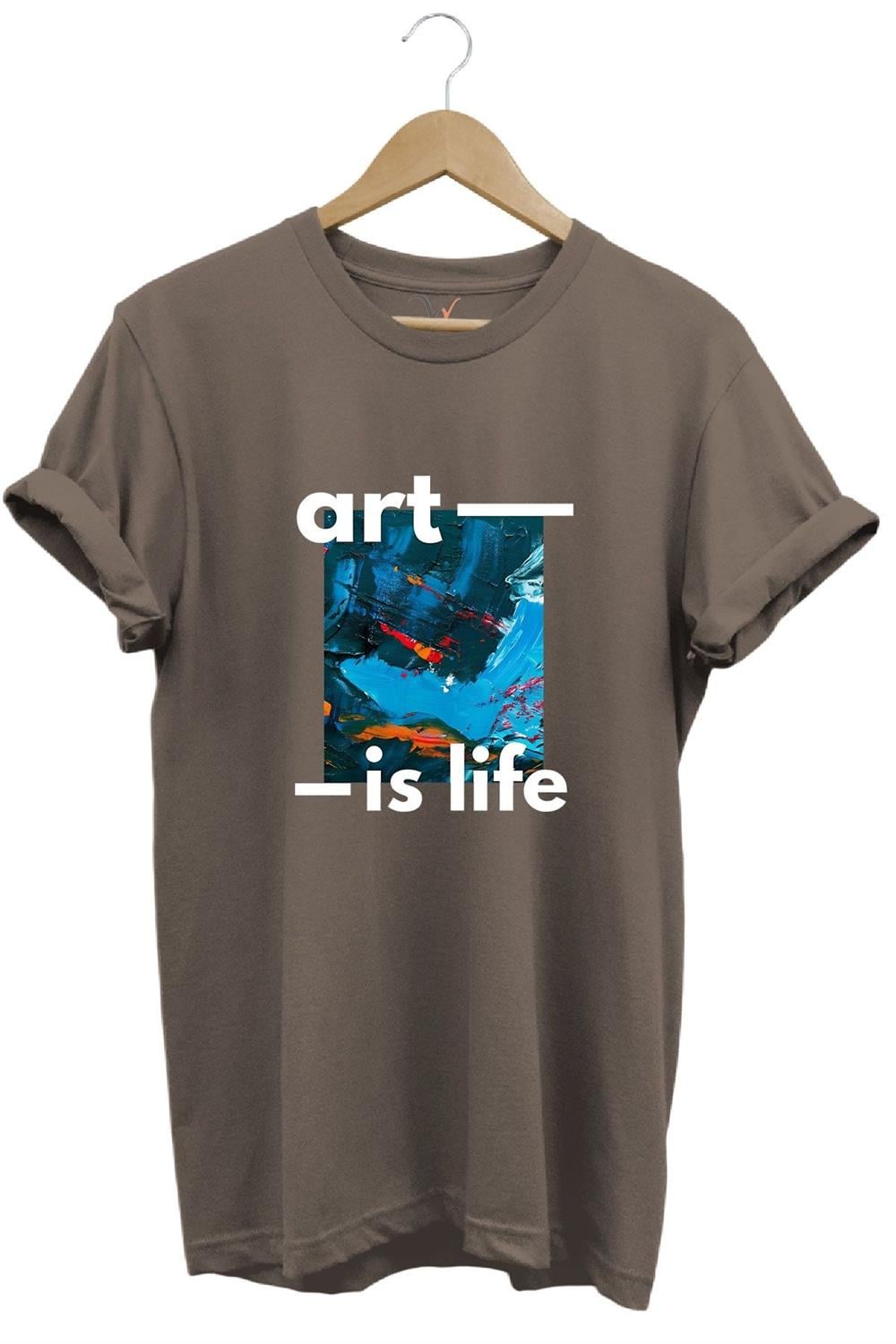 Sanatsal Renkli Tasarım Baskılı Art İs Life Yazılı %100 Pamuk Regular Fit Unisex T-Shirt - Kahverengi
