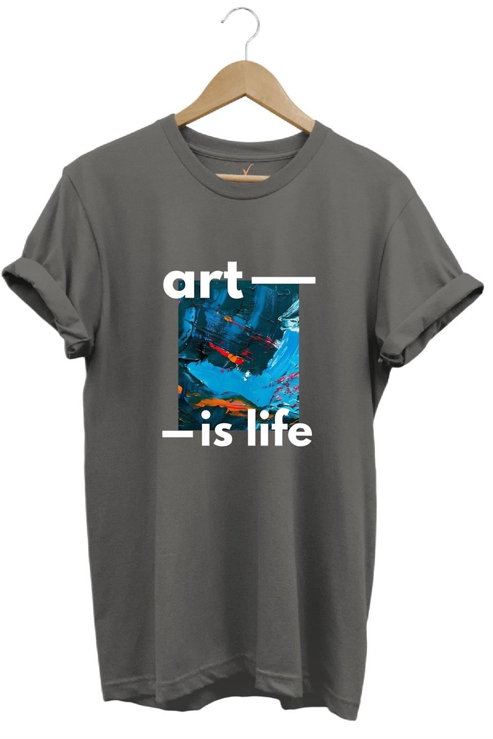 Sanatsal Renkli Tasarım Baskılı Art İs Life Yazılı %100 Pamuk Regular Fit Unisex T-Shirt - Antrasit
