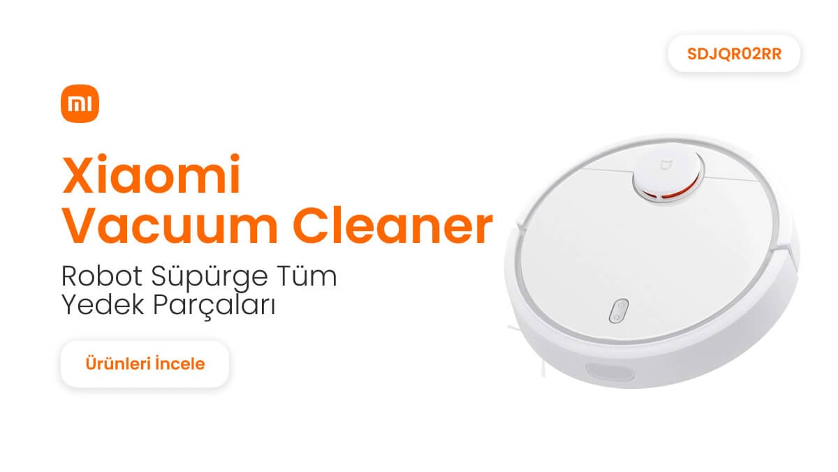 Xiaomi Vacuum Cleaner Robot Süpürge Yedek Parçalar