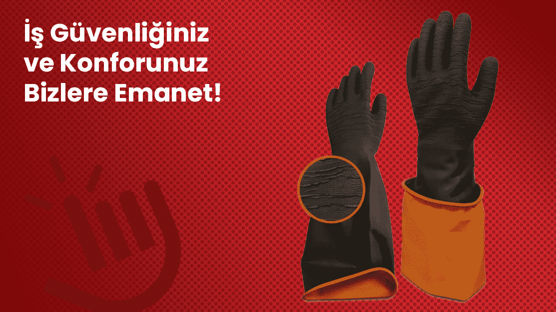 Beybi İş Eldivenleri: İş Güvenliğiniz ve Konforunuz Bizlere Emanet!