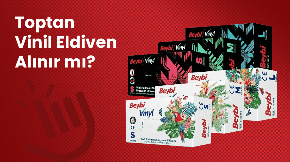 Toptan Vinil Eldiven Alınır mı?