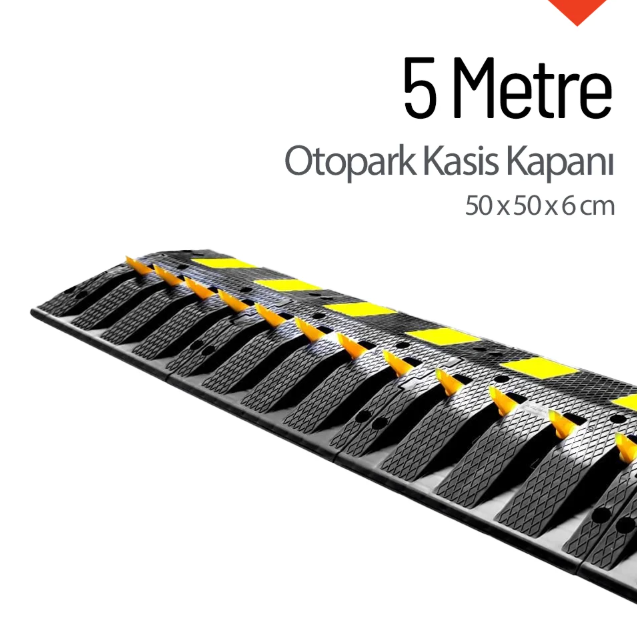 Otopark Kasis Kapanı 5 Metre Set - Tek Yönlü Araç Kapanı ve Hız Kasisi