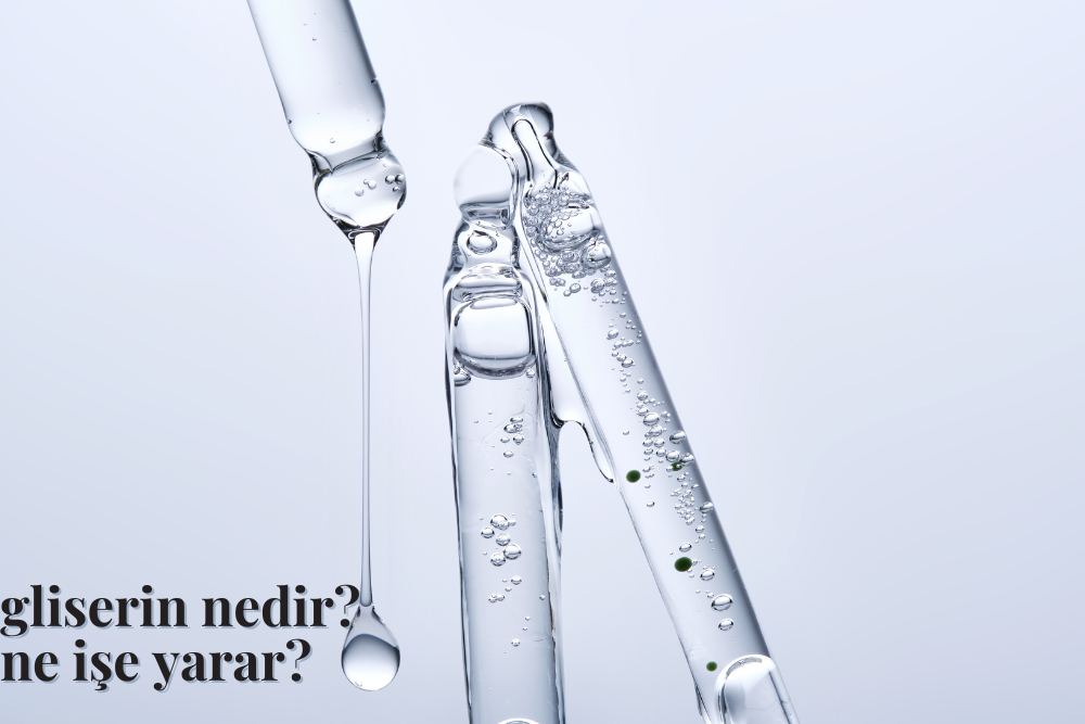 Gliserin Nedir