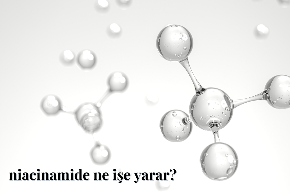 Niacinamide Nedir, Niacinamide Cilt Bakımına Faydaları? | Magic Company & Co