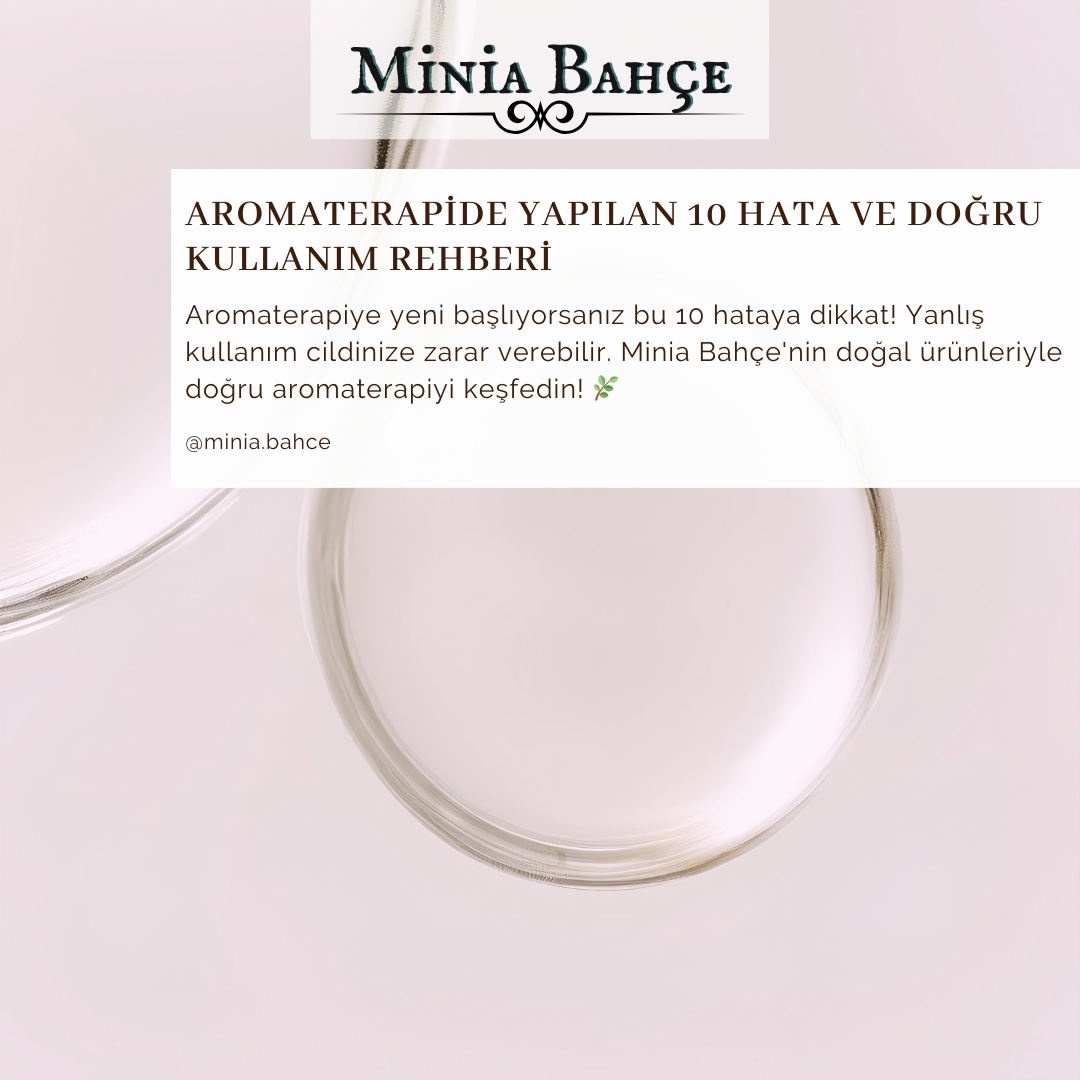 Aromaterapide Sık Yapılan 10 Hata