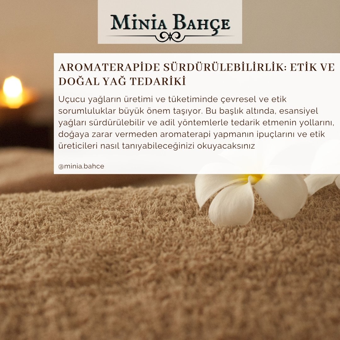 Aromaterapide Sürdürülebilirlik