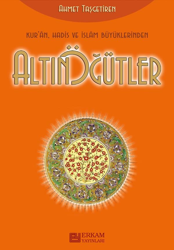 Altın Öğütler - Ahmet Taşgetiren