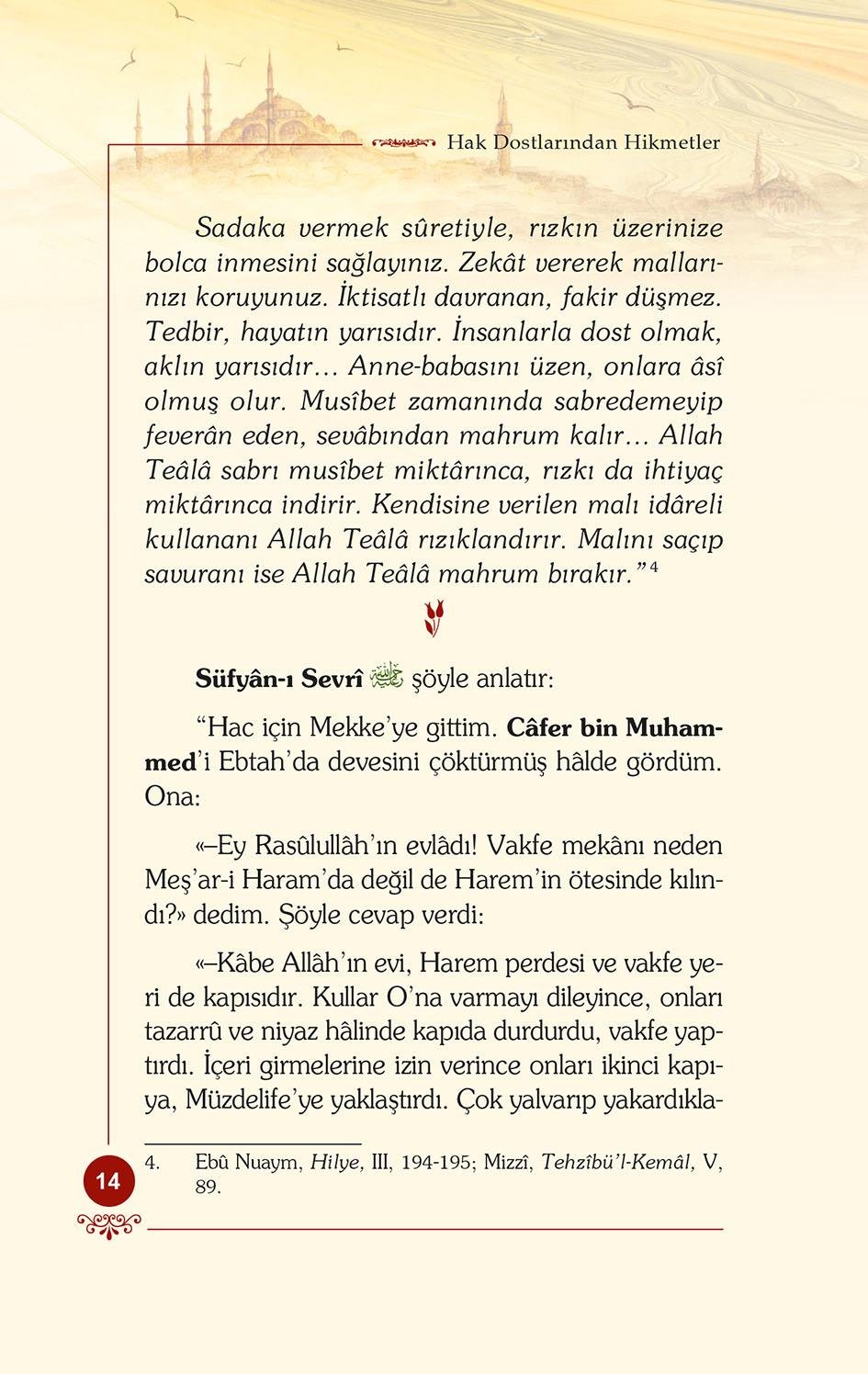 Cafer-i Sadık - Osman Nuri Topbaş