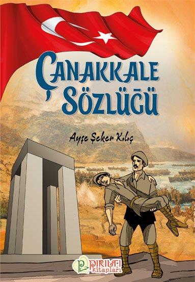 Çanakkale Sözlüğü - Ayşe Şeker Kılıç