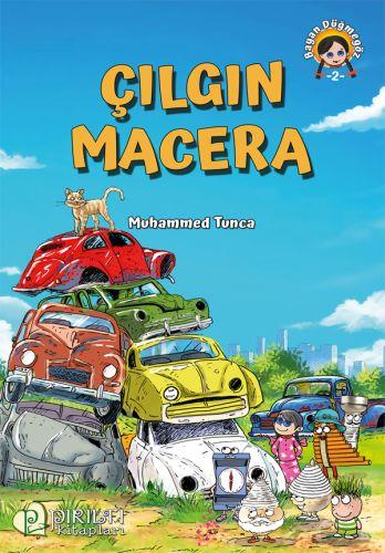 Çılgın Macera - Muhammet Tunca