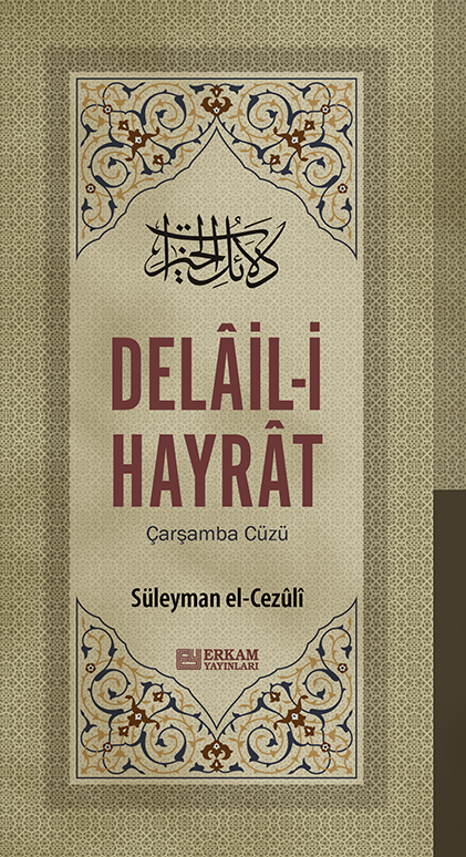 Delail-i Hayrat  Günlük Cüz - Süleyman el-Cezûli