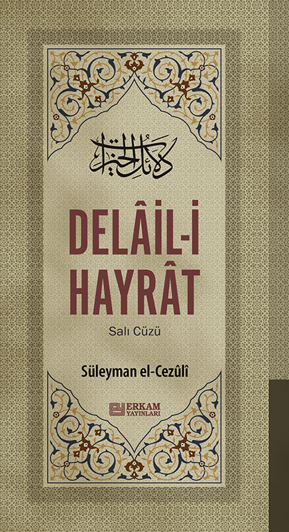 Delail-i Hayrat  Günlük Cüz - Süleyman el-Cezûli