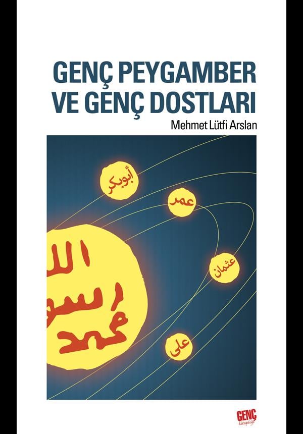 Genç Peygamber ve Genç Dostları - Mehmet Lütfi Arslan