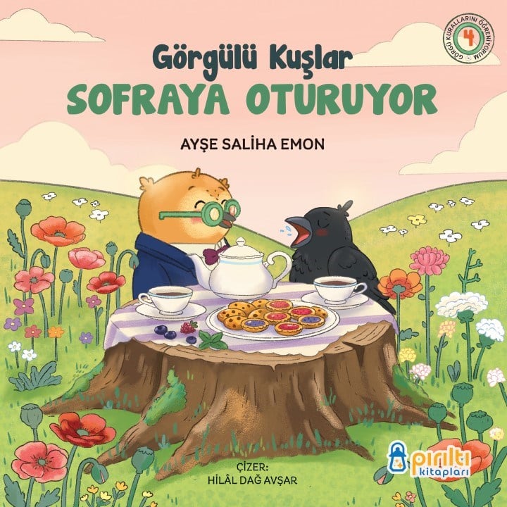 Görgülü Kuşlar Sofraya Oturuyor - Ayşe Saliha Emon-Görgülü Kuşlar Sofraya Oturuyor - Ayşe Saliha Emon - Pırıltı Kitapları