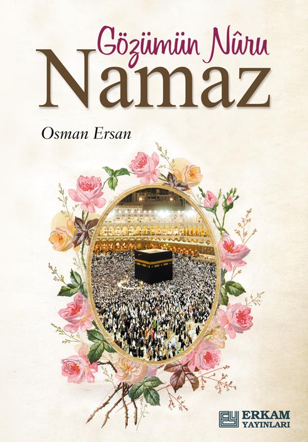 Gözümün Nuru Namaz - Osman Ersan