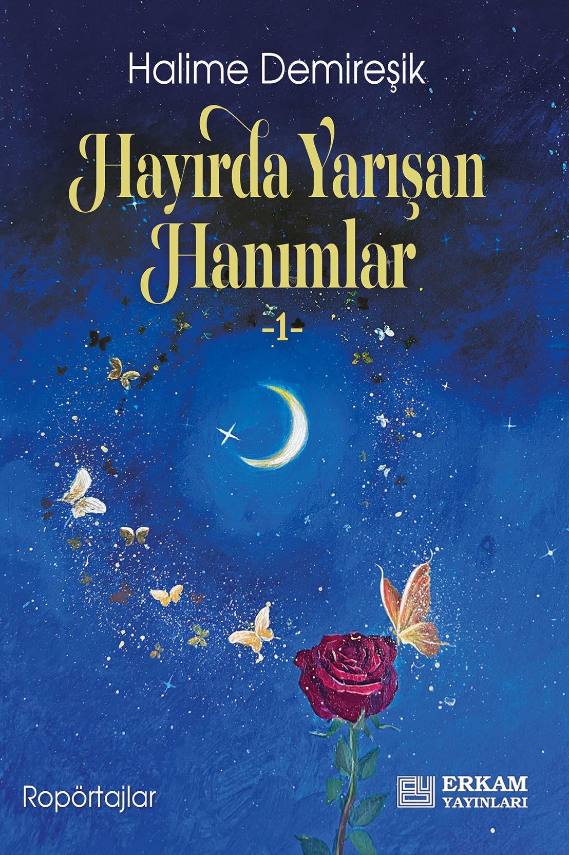 Hayırda Yarışan Hanımlar - 1 - Halime Demireşik